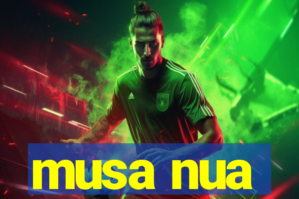 musa nua